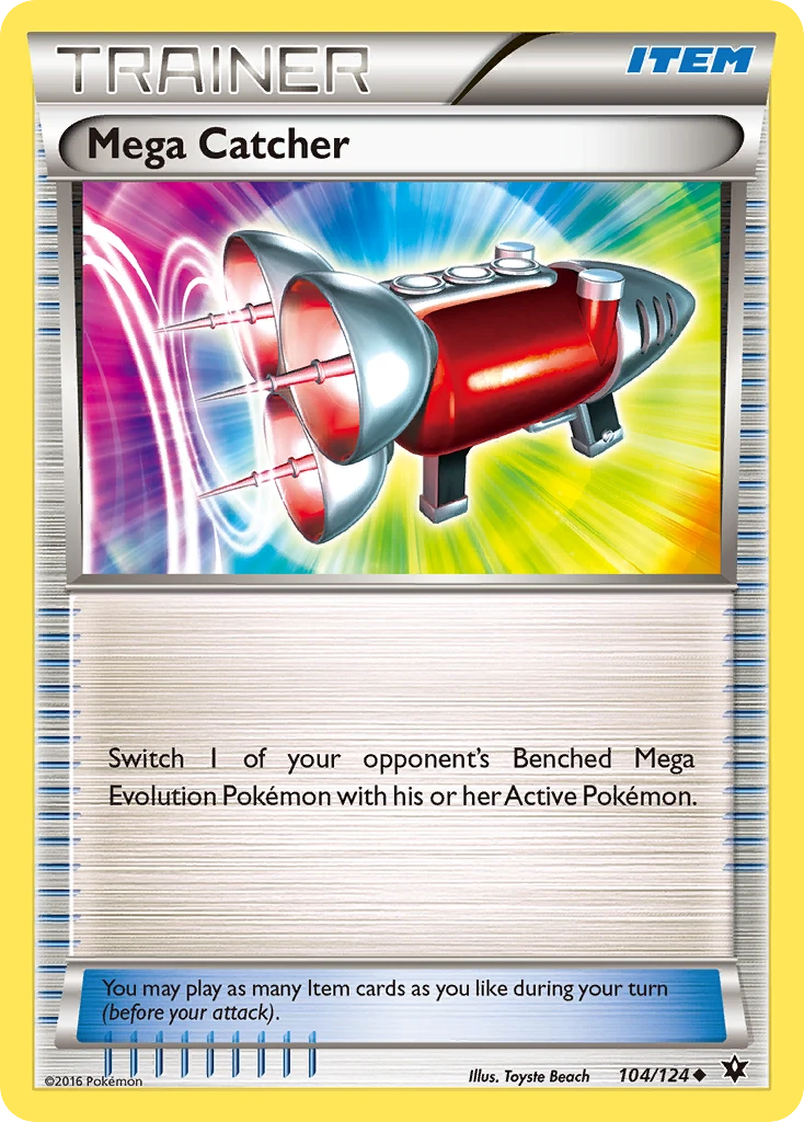 Mega Catcher, 104/124