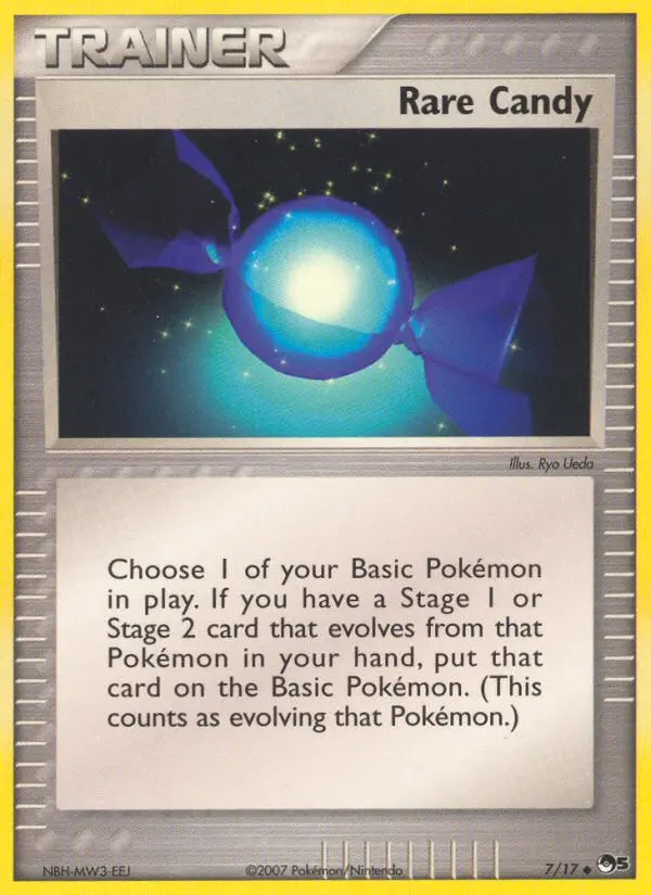 Rare Candy, 7/17