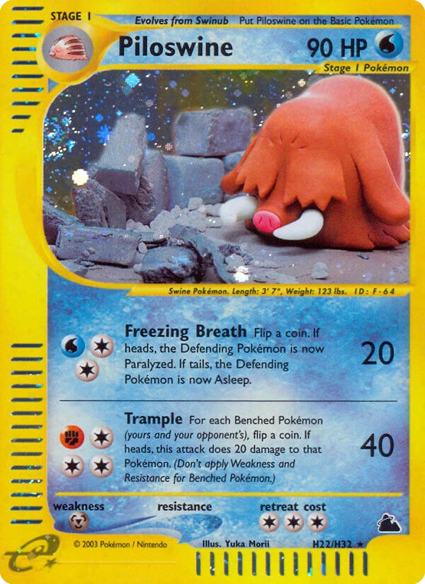 Piloswine, H22/H32