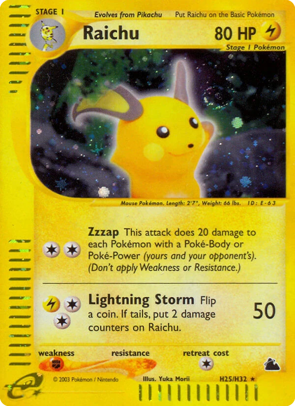Raichu, H25/H32