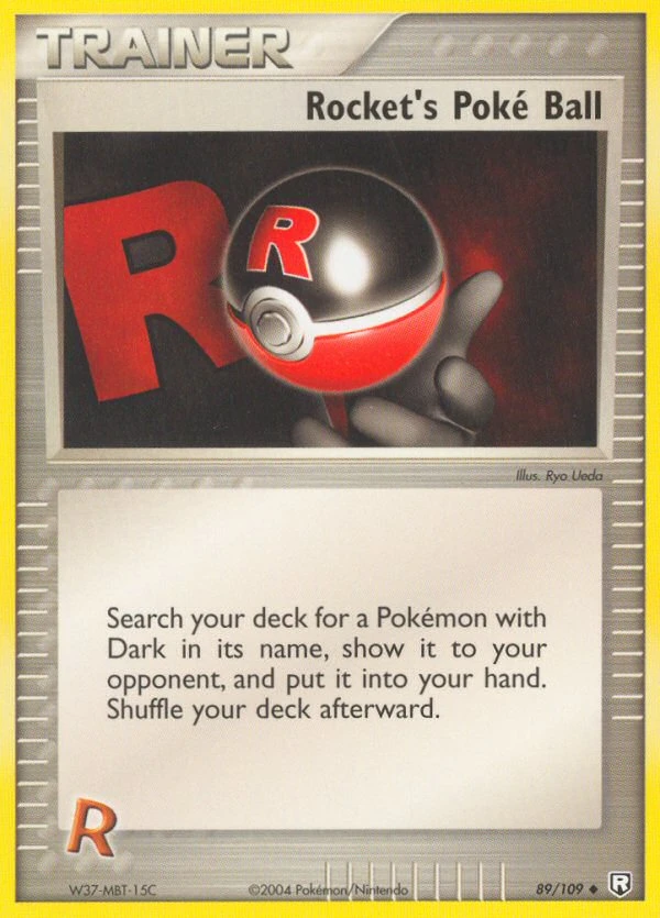 Rocket's Poké Ball, 89/109