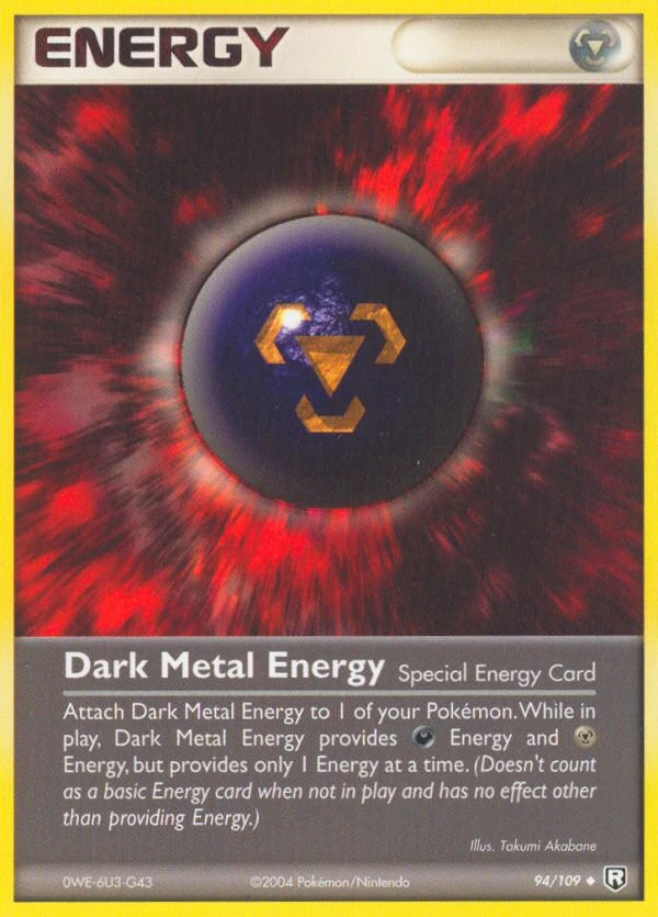 Dark Metal Energy, 94/109